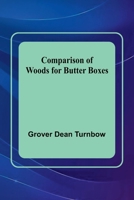 Comparison Of Woods For Butter Boxes 9369055908 Book Cover