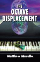 The Octave Displacement 0595413358 Book Cover