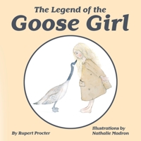 The Legend of the Goose Girl 1999335384 Book Cover