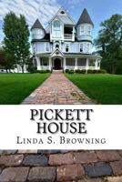 Pickett House 1540486591 Book Cover