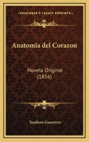 Anatomia del corazon 1360264531 Book Cover