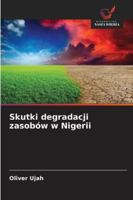 Skutki degradacji zasobów w Nigerii (Polish Edition) 6209309852 Book Cover