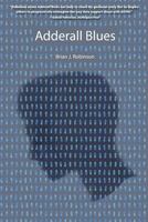 Adderall Blues 1633934314 Book Cover