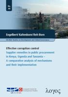 Effective Corruption Control: Supplier Remedies in Public Procurement in Kenya, Uganda and Tanzania -- A Comparative Analysis of Mechanisms and Their Implementation 3832542515 Book Cover