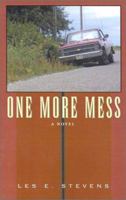 One More Mess 1401029574 Book Cover