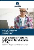 E-Commerce Mastery: Leitfaden für digitalen Erfolg 6206858928 Book Cover