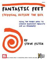 Fantastic Feet: Stepping Outside the Box: Stepping Outside the Box 0786681551 Book Cover