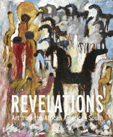 Revelations: Art from the African American South 3791357174 Book Cover