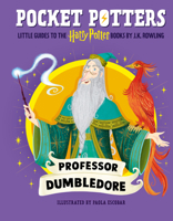 Pocket Potters: Albus Dumbledore (Little Guides to the Harry Potter Books #4) B0FHV6JNG5 Book Cover