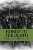 Honor to the Death: Trojgenmen 1492342505 Book Cover