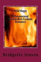 Wild Magic 1535242760 Book Cover