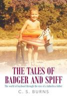 The Tales of Badger and Spiff 1640828451 Book Cover