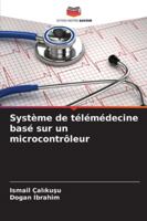 Système de télémédecine basé sur un microcontrôleur (French Edition) 6206953947 Book Cover