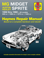 MG Midget, Austin-Healey Sprite, 1958-1980 (Haynes Manuals) B00A2QJX1Y Book Cover