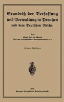 Grundriss Der Verfassung Und Verwaltung in Preussen Und Dem Deutschen Reiche 3662390922 Book Cover