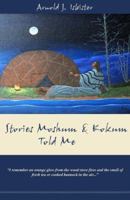 Stories Moshum & Kokum Told Me 0973597763 Book Cover