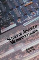 Survey Of Advanced Microprocessors 1461367530 Book Cover