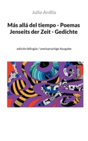 Más allá del tiempo - Poemas / Jenseits der Zeit - Gedichte: edición bilingüe / zweisprachige Ausgabe 3757812174 Book Cover