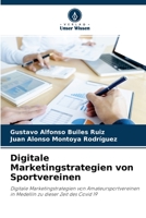 Digitale Marketingstrategien von Sportvereinen 6204114328 Book Cover