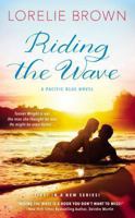 Riding the Wave 0451468422 Book Cover