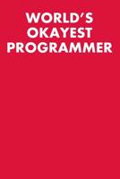 World's Okayest Programmer: Ukulele Tab Notebook 6x9 120 Pages 1099805384 Book Cover