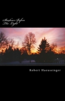 Shadows Before The Light 1546791035 Book Cover
