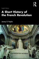 A Short History of the French Revolution 0132884240 Book Cover