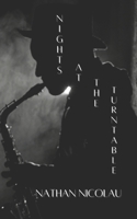 Nights at the Turntable: Jazz Poetry 1707849218 Book Cover