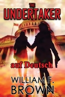 The Undertaker, auf Deutsch: Pete und Sandy Murder Mystery 1 (Amongst My Enemies, Auf Deutsch) 1088159575 Book Cover