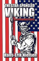 The Star-Spangled Viking: An Immigrant's Story 1604411759 Book Cover