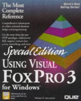 Using Visual Foxpro 3.0 for Windows/Book and Disk (Using ... (Que)) 078970076X Book Cover