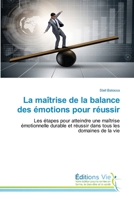 La maîtrise de la balance des émotions pour réussir 6139592038 Book Cover