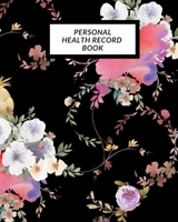 Personal Health Record Book: Medical History Book, Personal Health keepsake Register & Information Record Log, Treatment Activities Tracker Book, Illness Behaviours and Healthy Development Reference B 1698849168 Book Cover