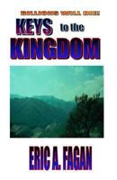 Keys to the Kingdom 1463635125 Book Cover