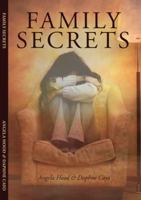 Family Secrets 0615556779 Book Cover