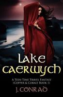 Lake Caerwych 061554228X Book Cover