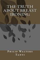 The Truth about Breast Ironing 1980870667 Book Cover
