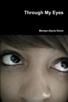 Through My Eyes 1387195107 Book Cover