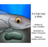 If a Fish Had a Wish B0DX8ML8DG Book Cover