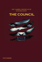 The Vampire Chronicles of Jack Holladay: The Council 0615950973 Book Cover