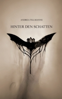Hinter den Schatten (German Edition) 3695133597 Book Cover