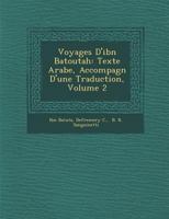 Voyages D'ibn Batoutah: Texte Arabe, Accompagn D'une Traduction, Volume 2 1288162553 Book Cover