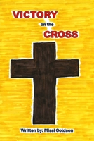 Victory on the Cross B0FRZ4LWTJ Book Cover