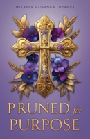 Pruned for Purpose B0FSVGG999 Book Cover