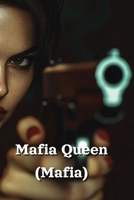 Mafia Queen (Mafia) B0DRW8RP61 Book Cover