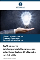 SAM-basierte Leistungsmodellierung eines solarthermischen Kraftwerks mit 50 MWe (German Edition) 6208417287 Book Cover