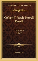 Cofiant Y Parch. Howell Powell: New York (1875) 116805821X Book Cover