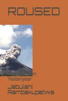 ROUSED: Poems From Yesteryear 1982924446 Book Cover