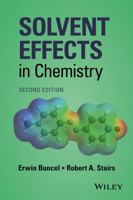 Solvent Effects in Chemistry 1119030986 Book Cover
