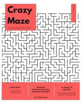 Crazy Maze: The Ultimate Complicated Level for Maze Explorer, Large Print, 1 Maze per Page, Book I 1547182660 Book Cover